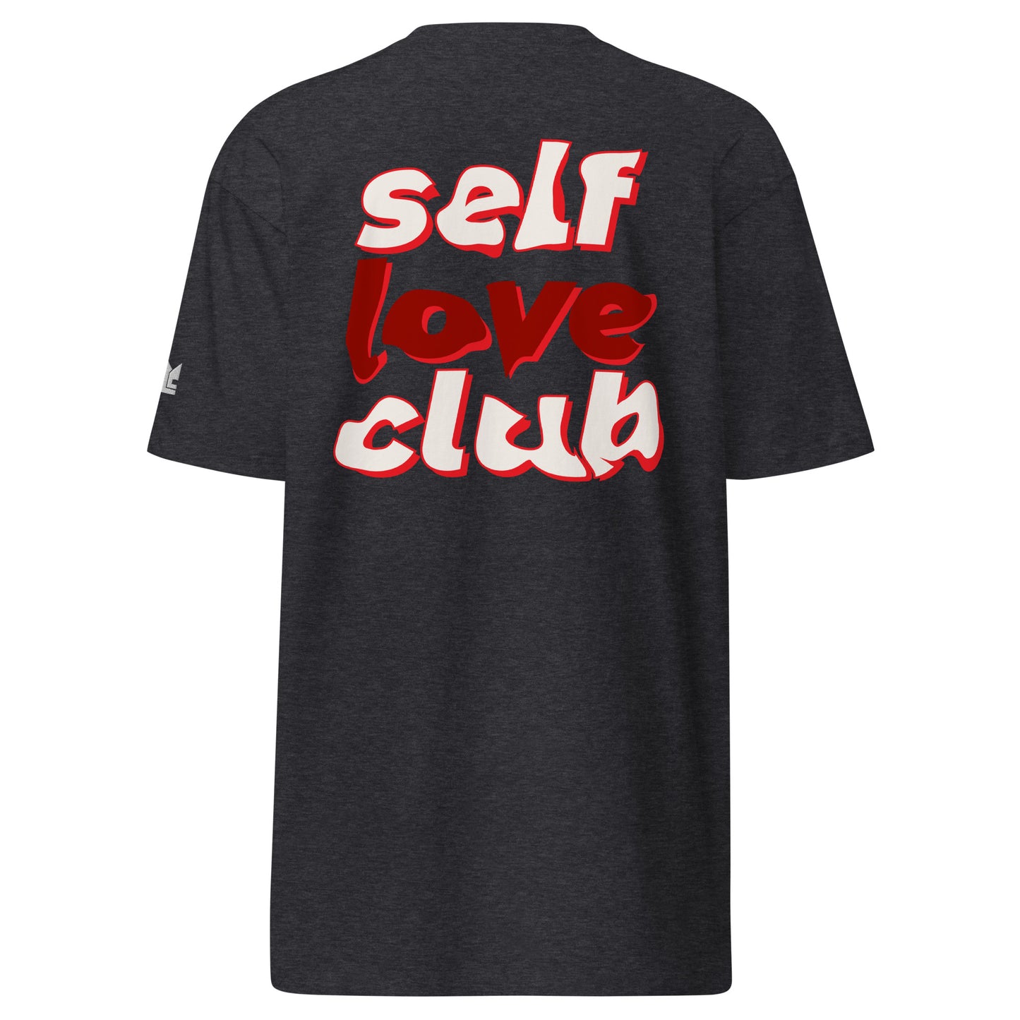 Self Love Club (You Are Enough) premium heavyweight tee