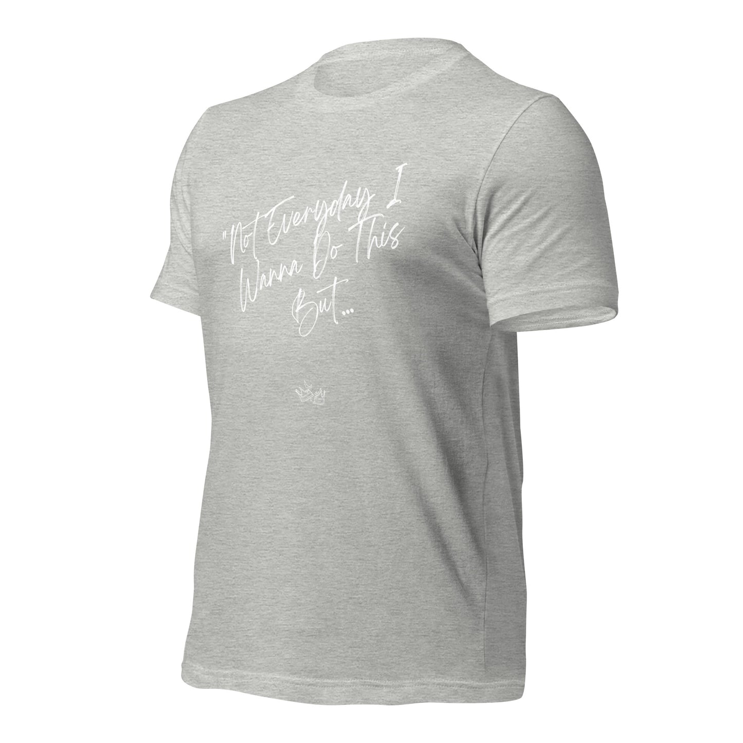 I Do This t-shirt