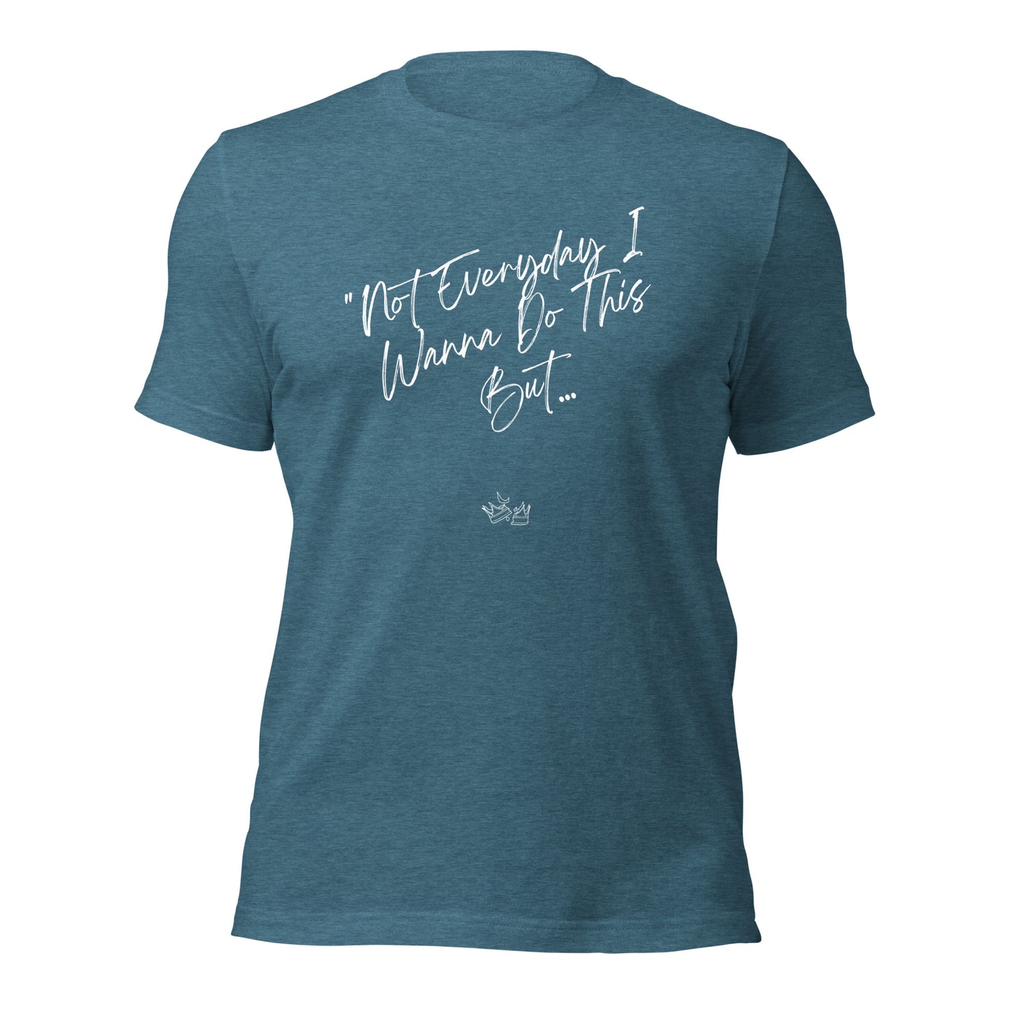 I Do This t-shirt