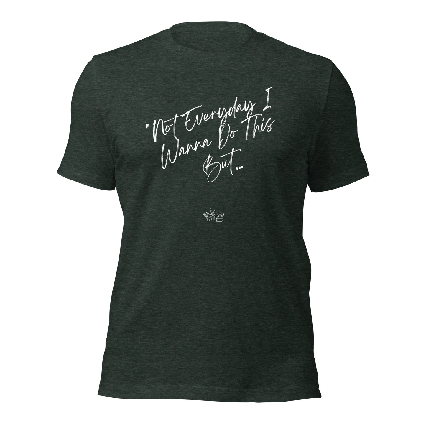 I Do This t-shirt