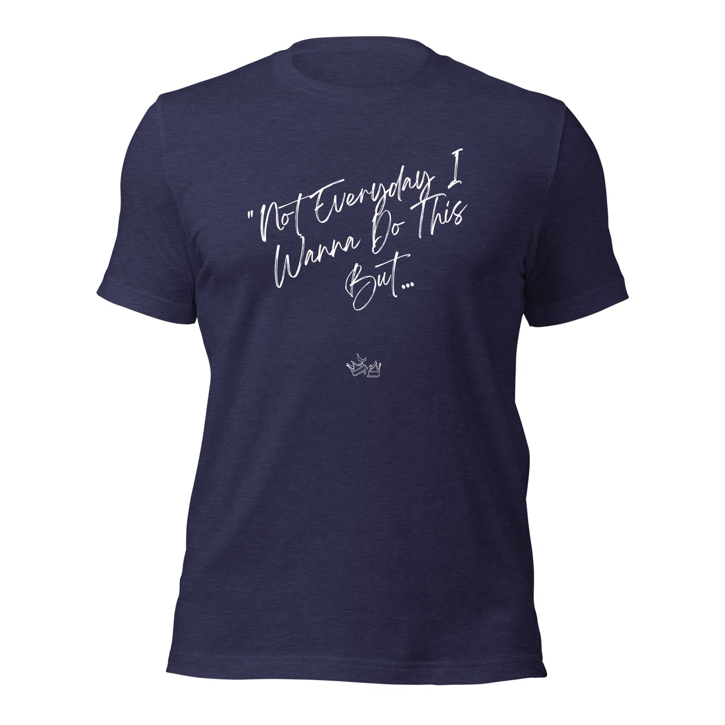 I Do This t-shirt