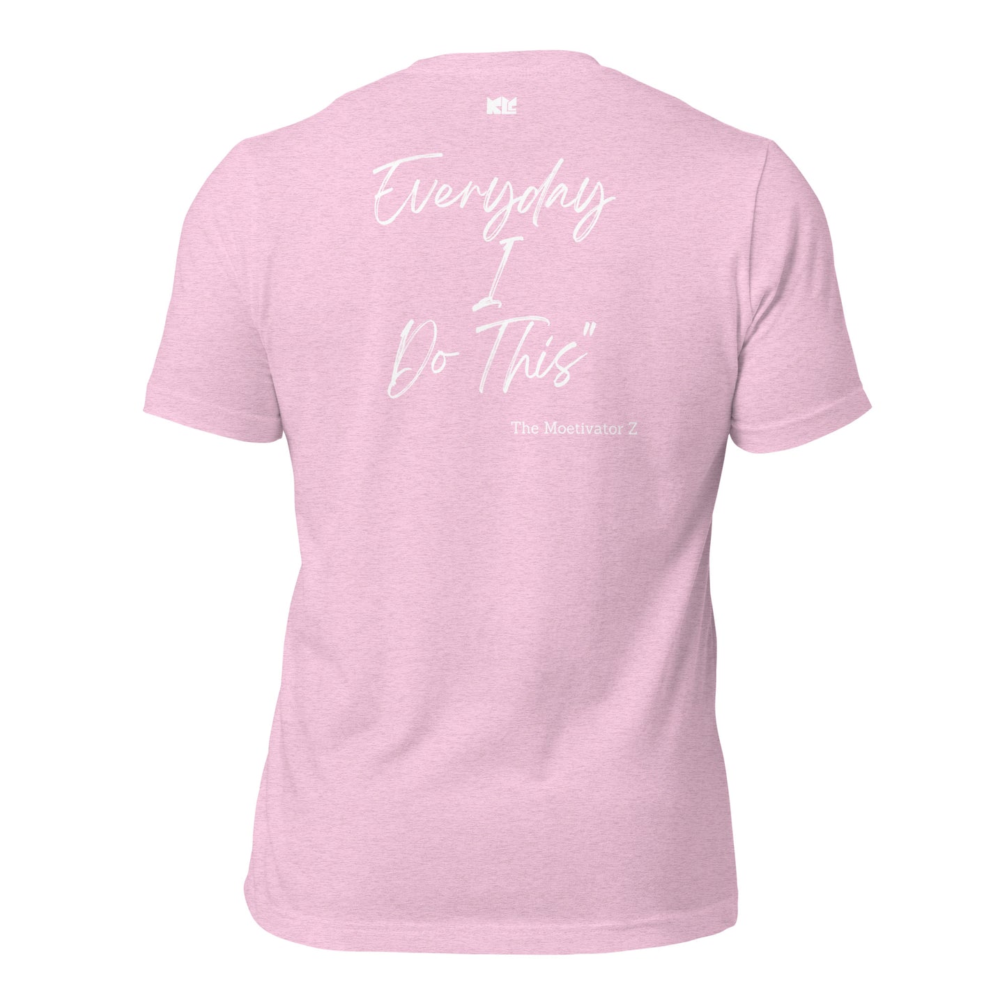 I Do This t-shirt