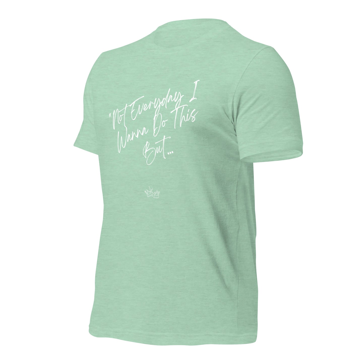I Do This t-shirt