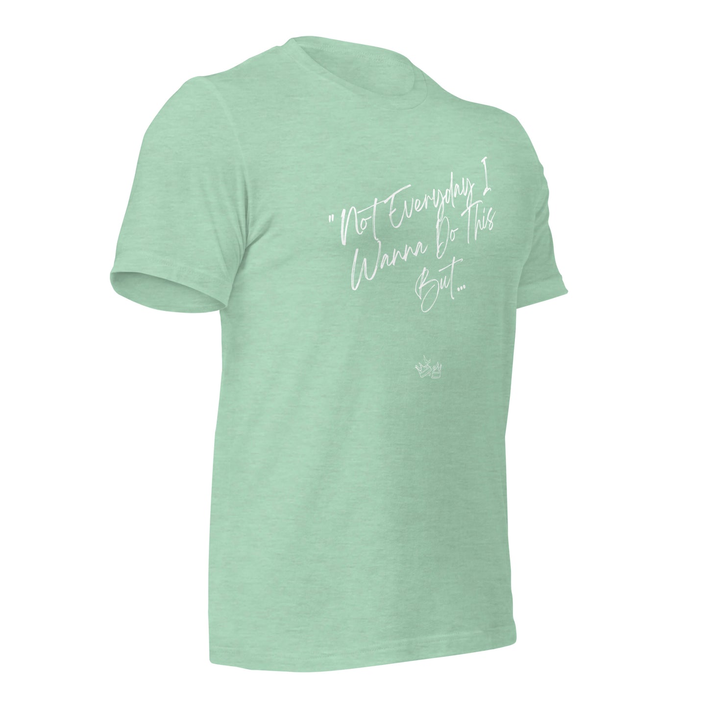 I Do This t-shirt