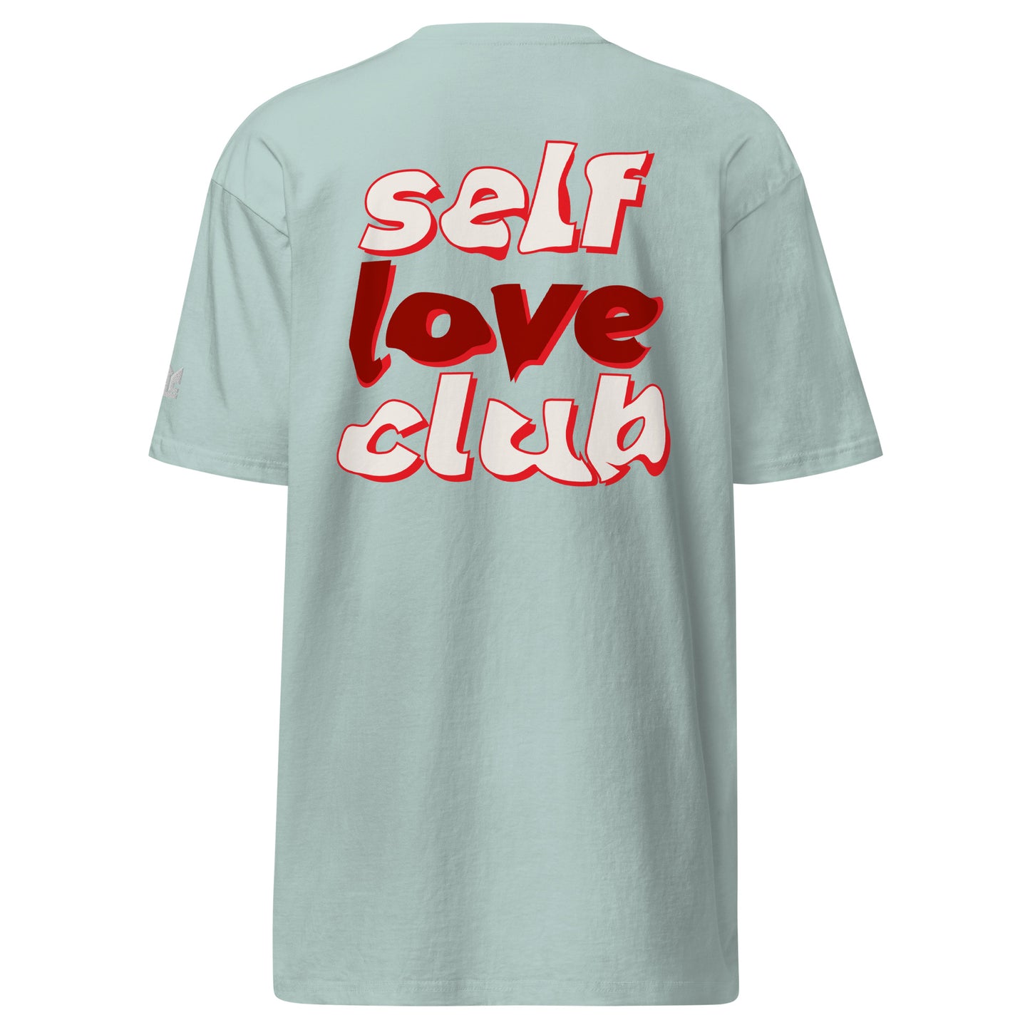 Self Love Club (You Are Enough) premium heavyweight tee