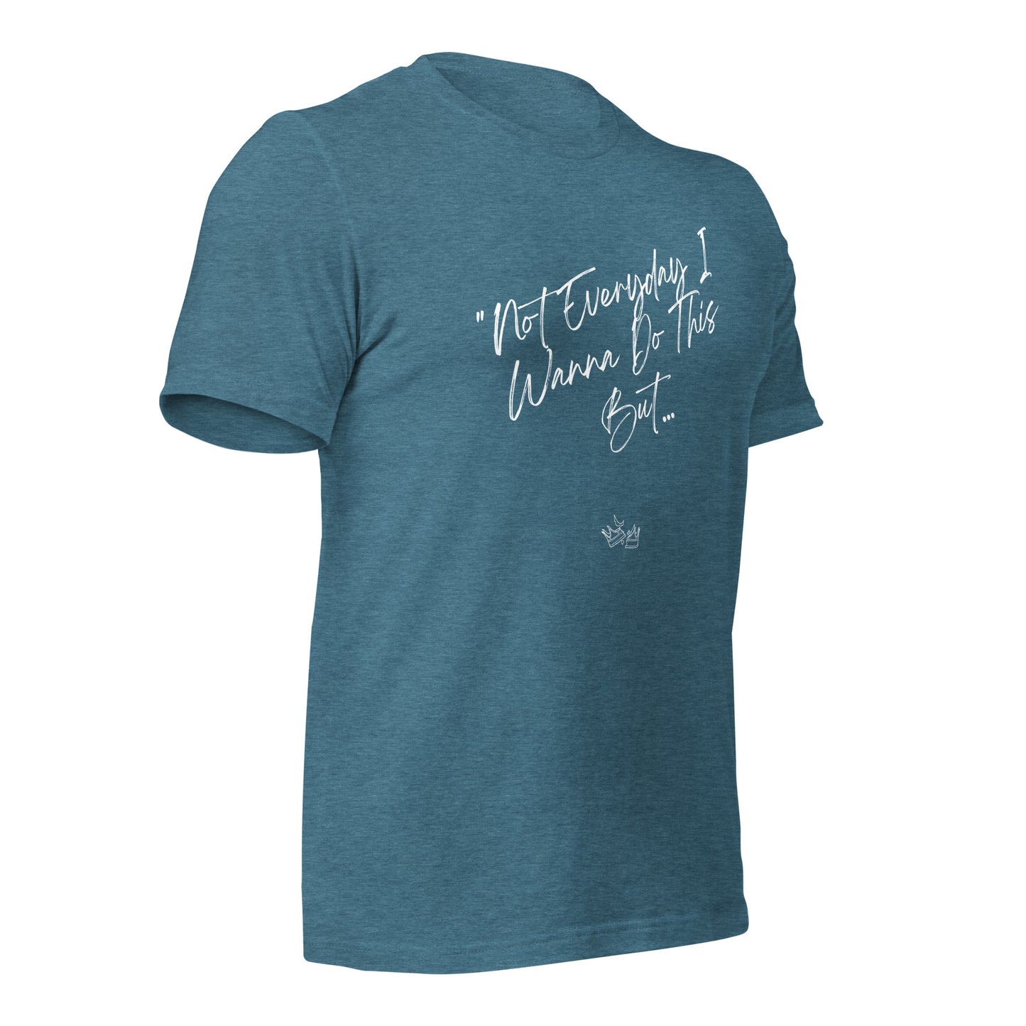 I Do This t-shirt