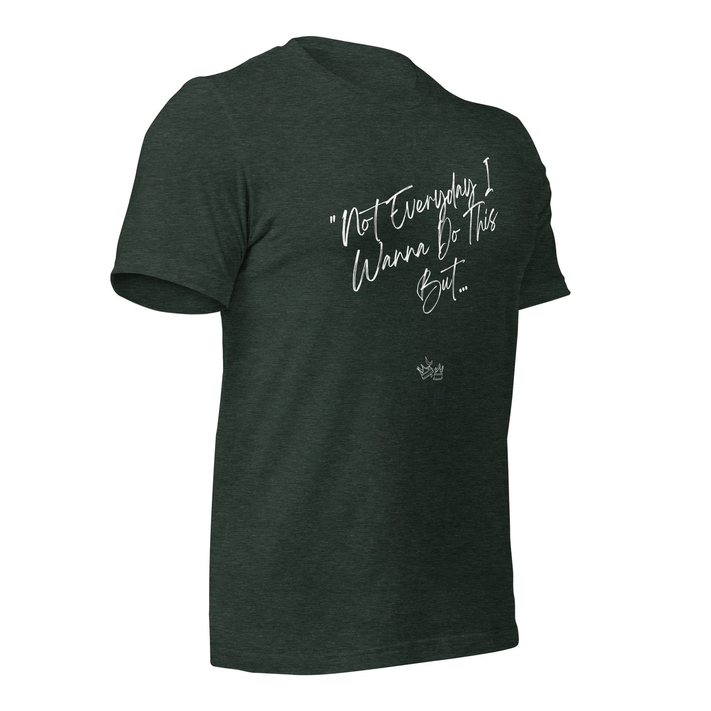 I Do This t-shirt