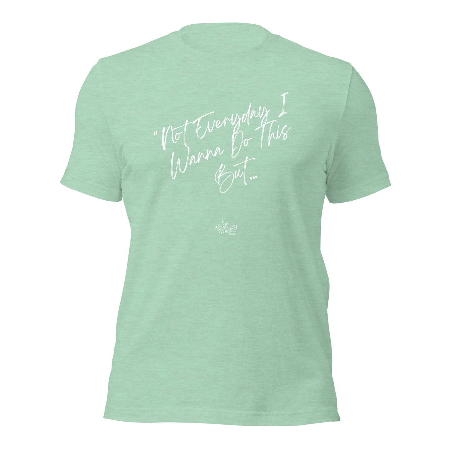I Do This t-shirt