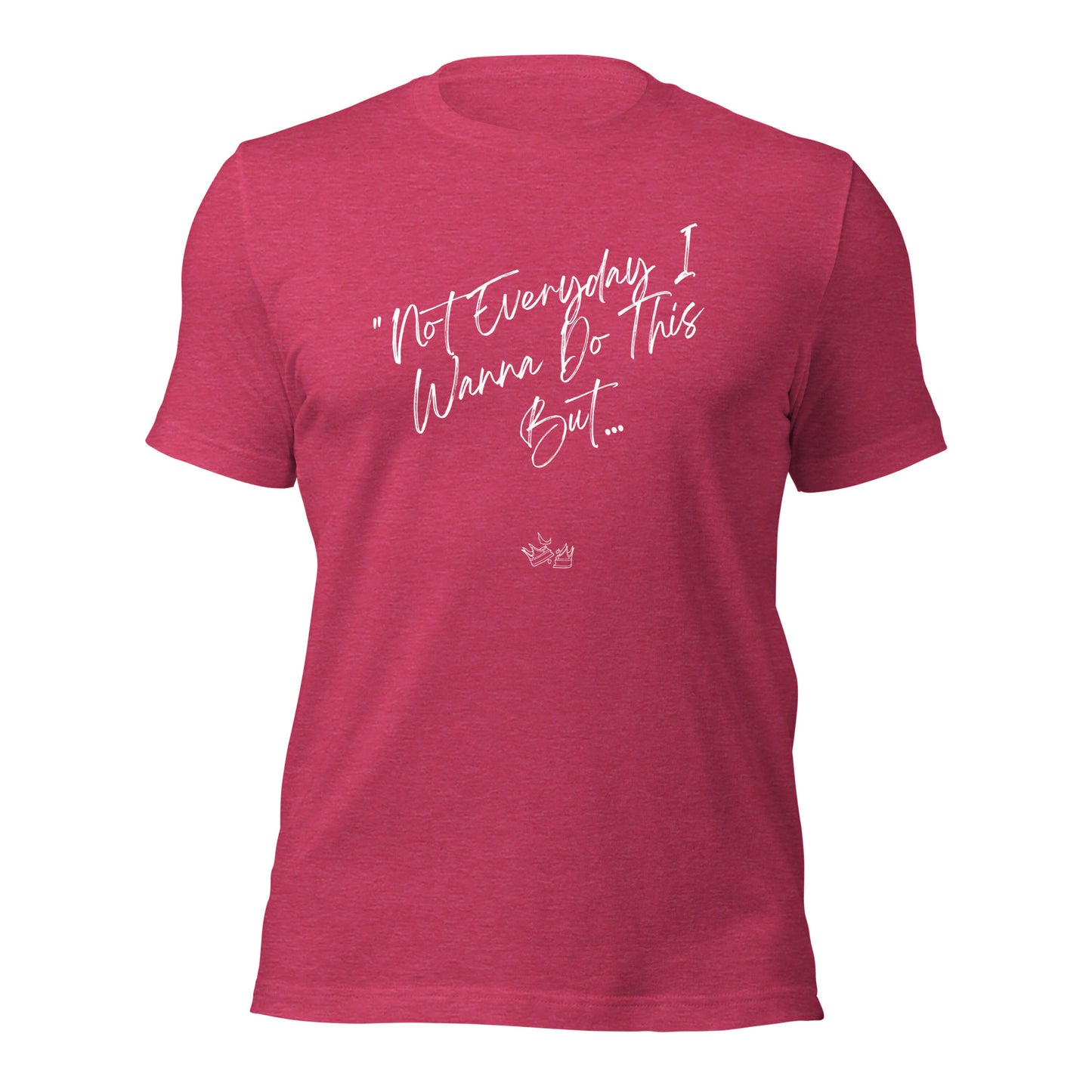 I Do This t-shirt