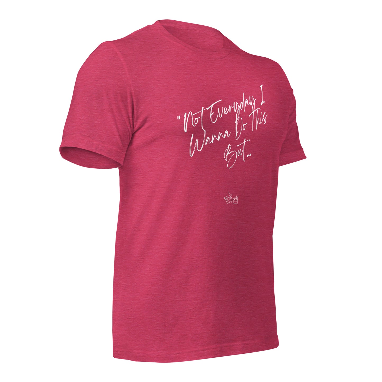 I Do This t-shirt